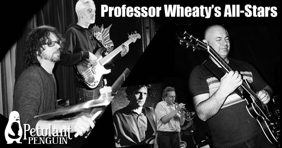 Professor Wheaty’s All-Stars at The Rocket, April 23rd