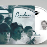 It’s here! Philip Rambow’s new album Canadiana…