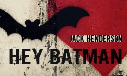 ‘Hey Batman’ – Jack Henderson’s new single released