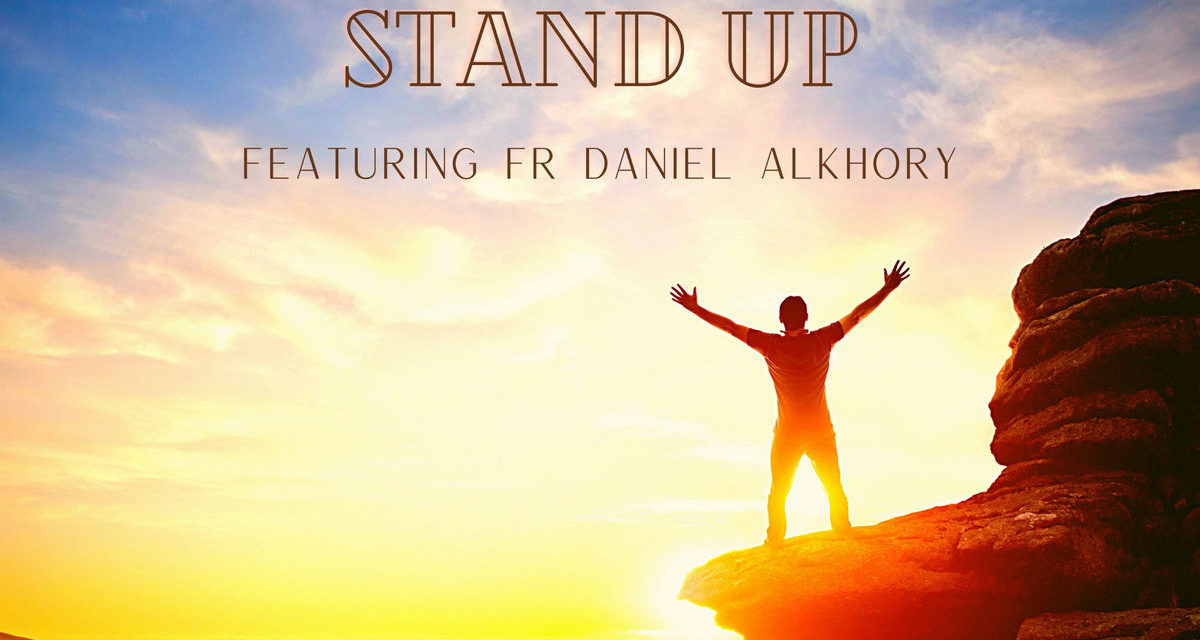 Ooberfuse release inspirational new single “Stand Up” featuring Fr Daniel Alkhory