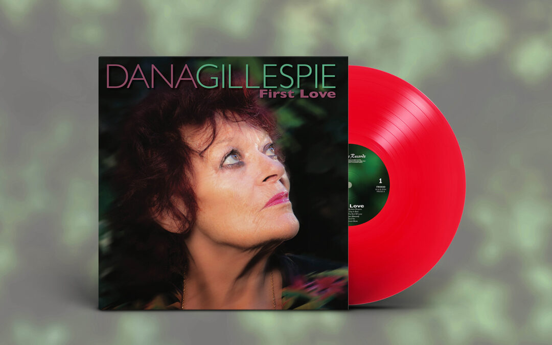 DANA GILLESPIE – Announces New Studio Album ‘First Love’ – Released on 31st May 2024